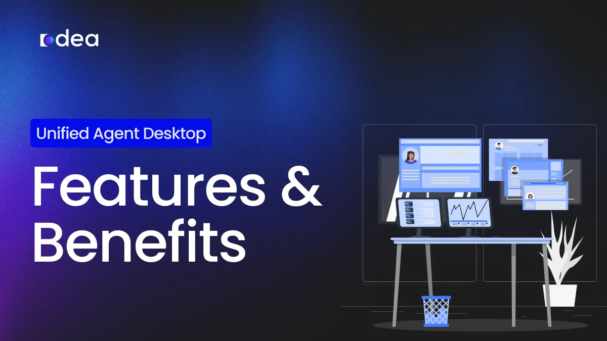 unified agent desktop features